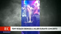 Madre de Dios: Tony Rosado desnudó a mujer durante concierto