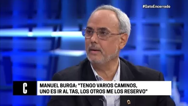 Manuel Burga: Tengo varios caminos, uno es ir al TAS, los otros me los reservo