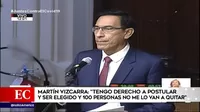 Martín Vizcarra: "Tengo derecho a postular y ser elegido y 100 personas no me lo van a impedir"