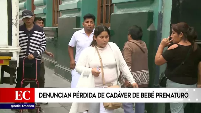 Maternidad de Lima: Pareja denunció la pérdida del cuerpo de su bebé prematuro fallecido