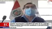 Ugarte: Vacunación a miembros de mesa se dará de todas maneras, pero no está amarrada a las elecciones