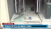 Miraflores: Ladrones ingresan a una conocida óptica y roban un equipo de $15 000