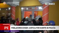 Moquegua: Pobladores exigen justicia por muerte de policía