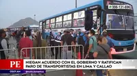 Niegan acuerdo con el Gobierno y ratifican paro de transportistas en Lima y Callao