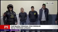 Los Olivos: Cayó banda criminal con arma y croquis de su próximo asalto