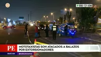  Los Olivos: Extorsionadores atacan a mototaxistas 