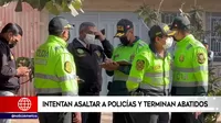 Los Olivos: Intentan asaltar a policías y terminan abatidos