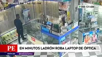 Los Olivos: En minutos ladrón roba laptop de óptica