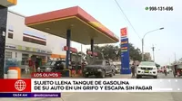 Los Olivos: Sujeto llena tanque de su vehículo y huye sin pagar