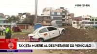 Los Olivos: Taxista muere al despistarse su vehículo