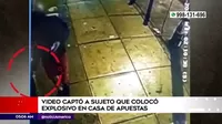 Los Olivos: Video captó a sujeto que colocó explosivo en casa de apuestas