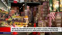 Paro de transportistas de carga causa problemas de abastecimiento en el Mercado Mayorista de Frutas