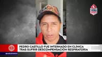 Pedro Castillo fue internado en una clínica tras sufrir una descompensación respiratoria