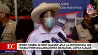 Pedro Castillo pidió garantías a la Defensoría del Pueblo por declaraciones de Rafael López Aliaga