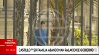 Pedro Castillo y su familia abandonan Palacio de Gobierno