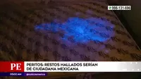 Peritos: Restos hallados en Huacho serían de ciudadana mexicana