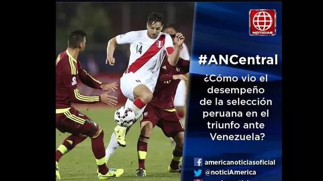 Perú ganó a Venezuela:  estas son las respuestas a nuestra pregunta #ANCentral