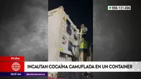 Piura: incautan cocaína camuflada en un container