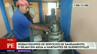 Piura: Ladrones roban equipos de servicios de saneamiento y dejan sin agua a vecinos