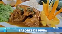 Piura: Los sabores escondidos del norte peruano