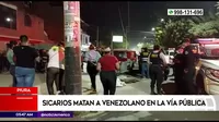 Piura: Sicarios asesinan a venezolano en la vía pública