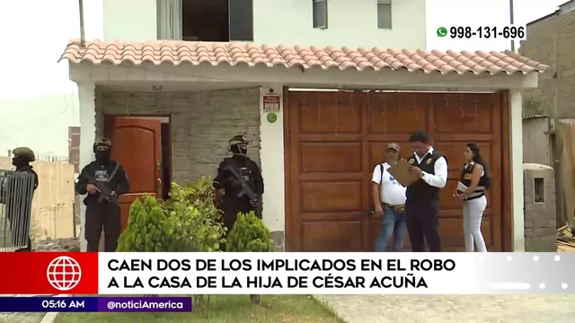 Policía capturó a dos implicados en robo a la casa de la hija de César Acuña