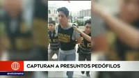 Policía capturó a dos presuntos pedófilos en Surco e Independencia