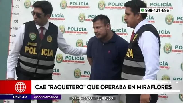 Policía capturó a raquetero que operaba en Miraflores