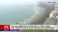 Policía Nacional sobrevoló playas de la Costa Verde el último domingo