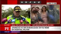 Policía precisó que Gabriela Sevilla apareció sin su bebé en Hospital Militar