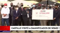 Castillo visitó a damnificados de sismo en Piura