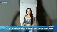 ¿Quién fue el responsable del crimen de una bailarina venezolana en Arequipa?