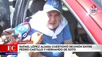 Rafael López Aliaga cuestionó reunión entre Pedro Castillo y Hernando de Soto