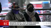 Registro revela que Yenifer Paredes sí estuvo en Palacio de Gobierno