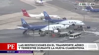 Las restricciones en el transporte aéreo y terrestre durante la nueva cuarentena