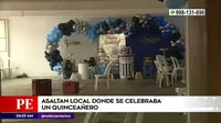 San Juan de Lurigancho: Dos heridos tras asalto en local donde se celebraba quinceañero