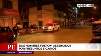 San Juan de Lurigancho: Dos hombres fueron asesinados por presuntos sicarios