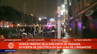 San Juan de Lurigancho: Explosión de granada dejó al menos 15 heridos frente a discoteca