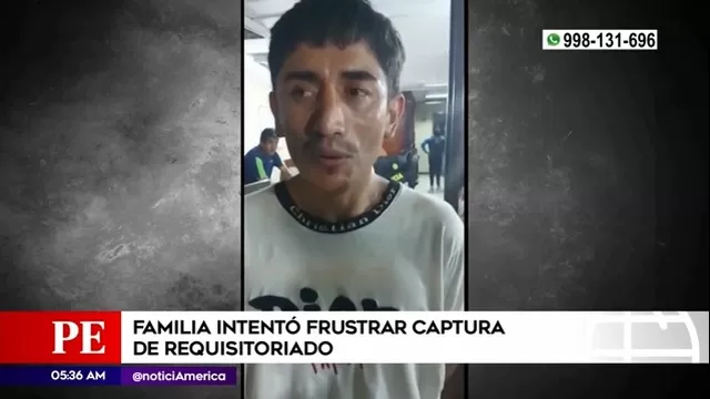 San Juan de Lurigancho: Familia de hombre requisitoriado intentó frustrar su captura