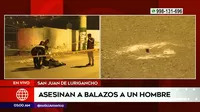 San Juan de Lurigancho: Hombre fue asesinado de cinco disparos