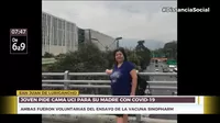 San Juan de Lurigancho: Joven pide cama UCI para su madre con COVID-19