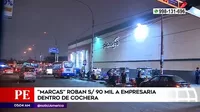 San Juan de Lurigancho: Marcas robaron S/ 90 mil a empresaria dentro de cochera