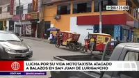 San Juan de Lurigancho: Mototaxista atacado a balazos por sicarios lucha por su vida
