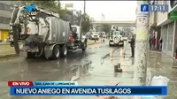 San Juan de Lurigancho: Nuevo aniego en avenida Tusílagos