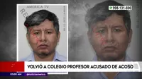 San Juan de Lurigancho: Profesor acusado de acosar a escolares regresó a colegio