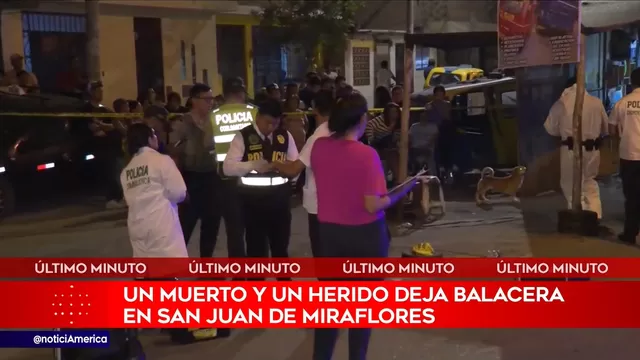 San Juan de Miraflores: Balacera dejó un muerto y un herido