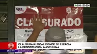 San Juan de Miraflores: Clausuraron local donde se ejercía la prostitución masculina