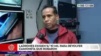 San Juan de Miraflores: Ladrones exigen 10 mil soles para devolver camioneta que robaron