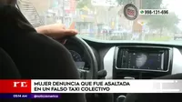 San Juan de Miraflores: Mujer denuncia que fue asaltada en falso taxi colectivo