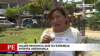 San Juan de Miraflores: Mujer denunció que su expareja intentó asesinarla